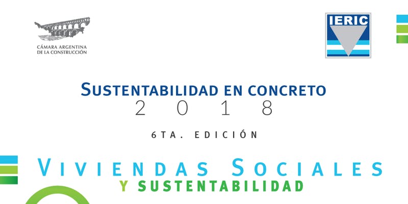 Sustentabilidad en Concreto 2018 - Viviendas Sociales y Sustentabilidad