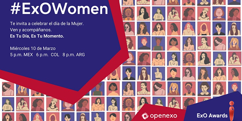 El 10 de marzo ExoWomen invita a unirse a una reunión virtual a mujeres latinoamericanas