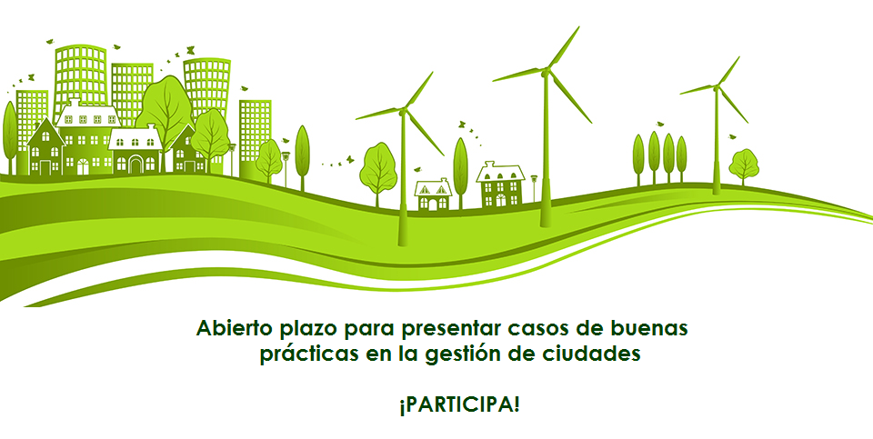 CONVOCATORIA ABIERTA PARA LA PRESENTACIÓN DE CASOS DE BUENAS PRÁCTICAS EN EL FORO IBEROAMERICANO DE CIUDADES 2016-2018